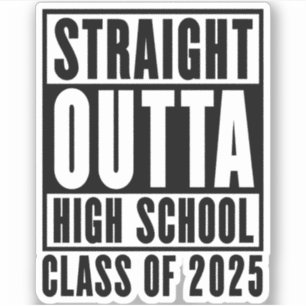 Direkte Outta High School 2025 Aufkleber
