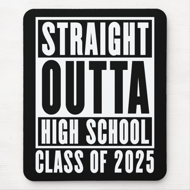 Direkte Outta High School 2025 Mousepad (Vorne)