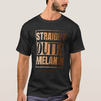 Direkte Outta Melanin Black Live Materie Historie T-Shirt