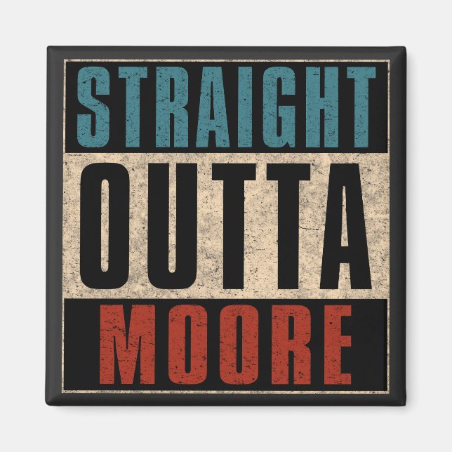Direkte Outta Moore Oklahoma OK Magnet (Vorne)