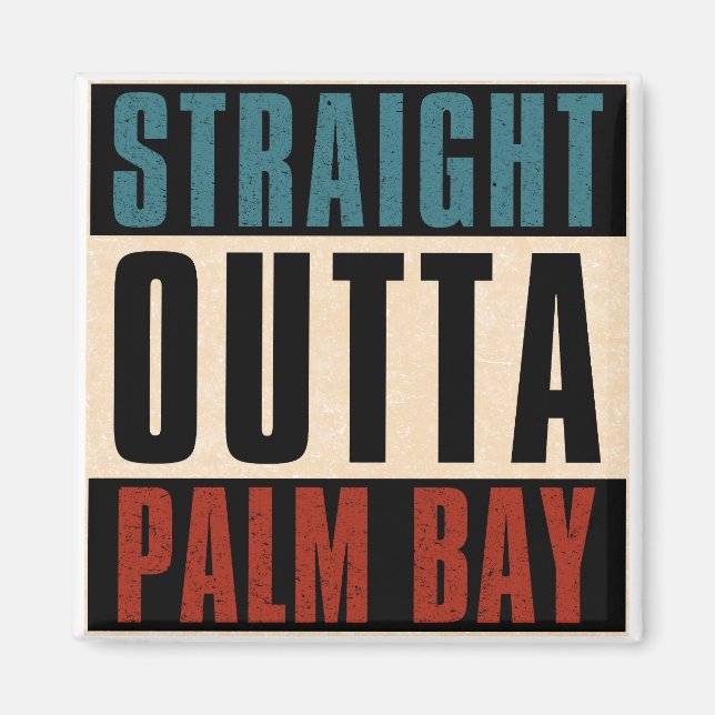 Direkte Outta Palm Bay Florida FL Magnet (Vorne)