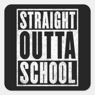 Direkte Outta School (Not leidende Version) Quadratischer Aufkleber
