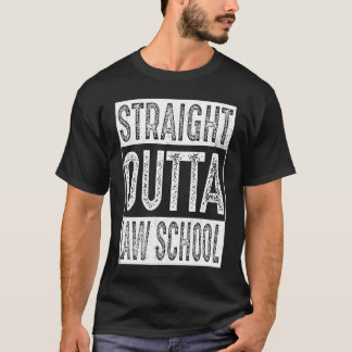 Direkter Outta Law School Abschluss T-Shirt
