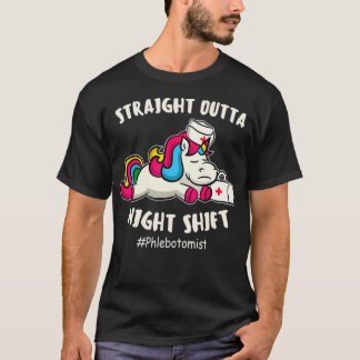 Direkter Outta Night Shift Phlebotomist Unicorn T-Shirt