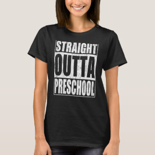 Direkter Outta Preschool Abschluss T-Shirt