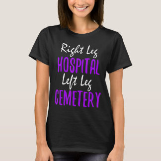 Direktes Leg Hospital Links Leg Friedhof Fun MIXED T-Shirt
