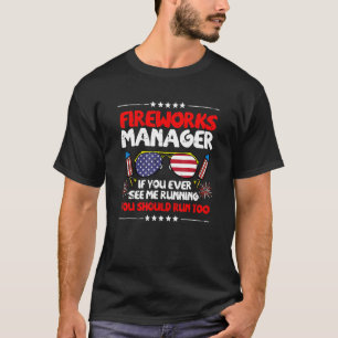 Direktor des Feuerwerks, wenn ich am 4. Juli laufe T-Shirt