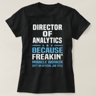 Direktor für Analytik T-Shirt