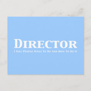 Direktor Ich sage den Leuten, was zu tun ist und w Postkarte