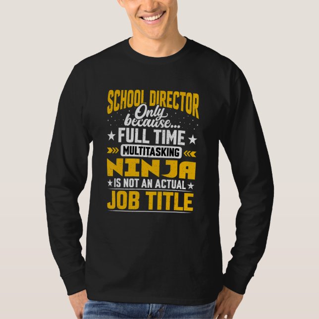 Direktor Job Title School Manager T-Shirt (Vorderseite)