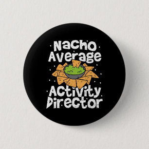 Direktor Nacho Average Activity Director - Cinco D Button