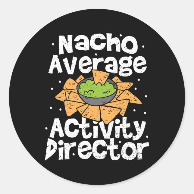 Direktor Nacho Average Activity Director - Cinco D Runder Aufkleber (Vorderseite)