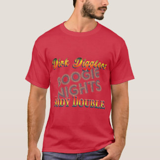 Dirk Digglers Body Double Boogie Nights Freundin T-Shirt