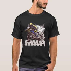 Dirt Bike Brraaap Motocross Outdoor for Men Women T-Shirt