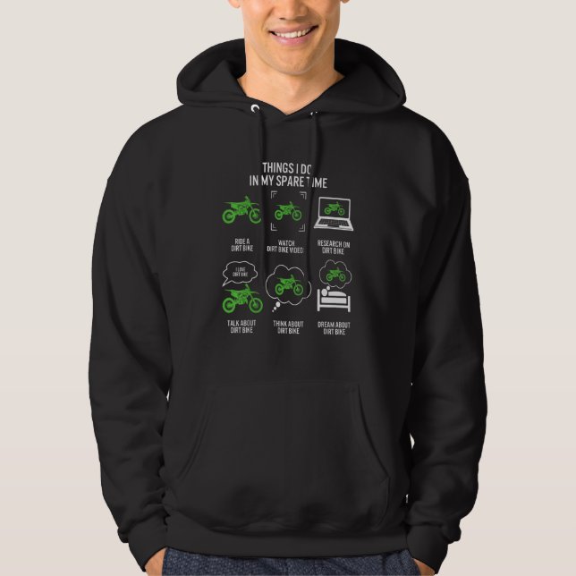 Dirt Bike Dinge, die ich in meiner Freizeit Motorr Hoodie (Vorderseite)