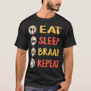 Dirt Bike Eat Sleep Braap Wiederholen Biker Dirt B T-Shirt