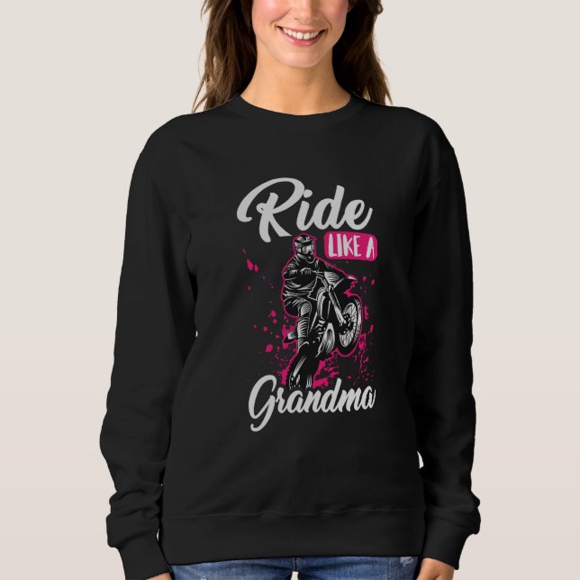 Dirt Bike Grandmother Mx Motocross Dirt Biking Gra Sweatshirt (Vorderseite)