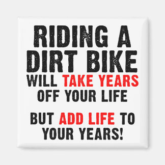 Dirt Bike Life zu Ihrem jahrelangen lustigen Kühls Magnet