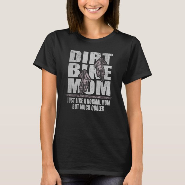Dirt Bike Mama Motocross Mama Motorrad Mutter T-Shirt (Vorderseite)