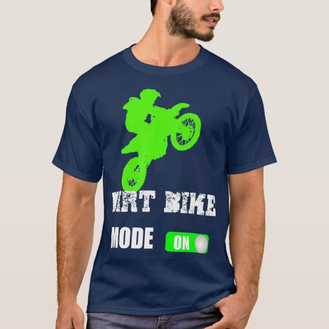 Dirt-Bike-Modus auf Motocross-Supercross-Racing T-Shirt (Vorderseite)