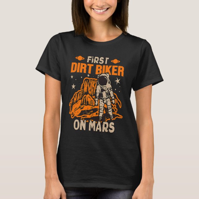 Dirt Biker Astronaut T-Shirt (Vorderseite)