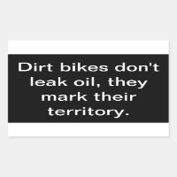 Dirt Bikes geben kein Öl" ATV/Fahrzeug-Aufkleber