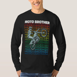 Dirt-Biking-Bruder-Biker-Mx-Motocross-Bike-Moto-B T-Shirt