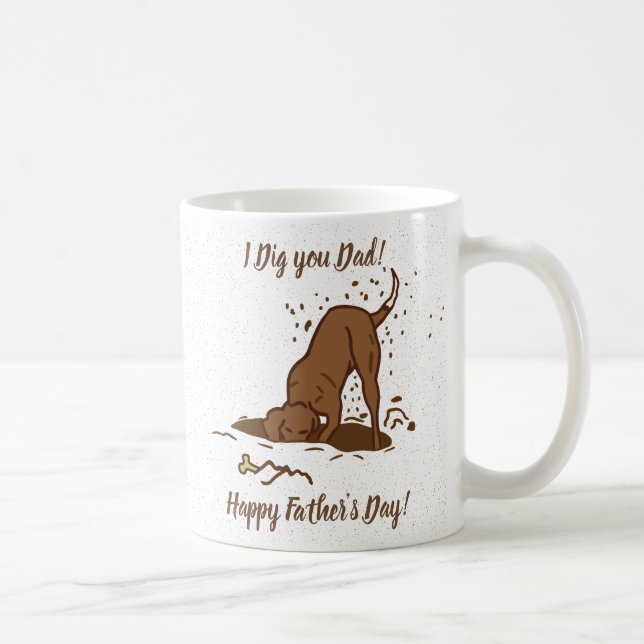 Dirt Digging Hunde - Glücklicher Vatertag. Kaffeetasse (Rechts)