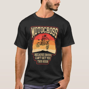 Dirt Fahrrad-Fahrer motocross, weil Sie hoch m T-Shirt