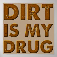 Dirt ist mein Drug Dirt Bike Motocross Plakatzeich