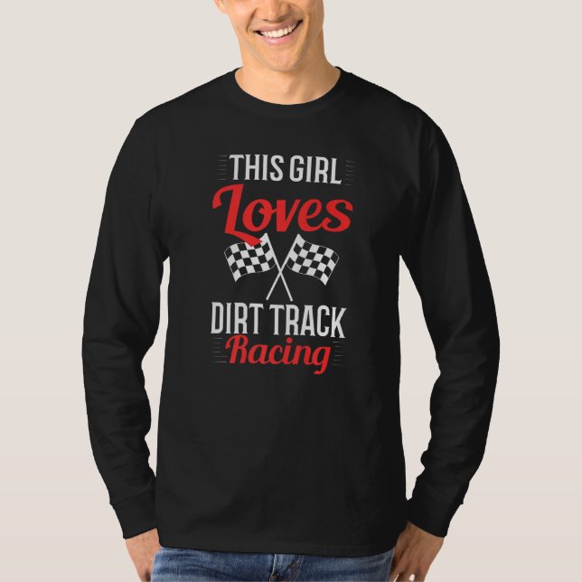 Dirt Racing Race Car Driver Kostüm Frauen Dirt Tra T-Shirt (Vorderseite)