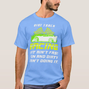 DIRT TRACK RACING SPRINT AUTO Schneller Spaß und D T-Shirt