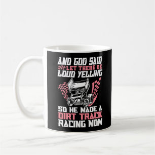 Dirt Track Racing und Gott sagte Gelassen, es gäb Kaffeetasse