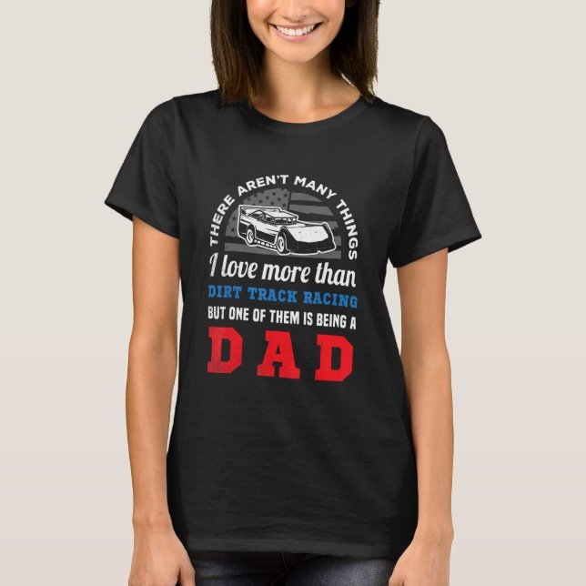 Dirt track racing US flag and funny DAD creative a T-Shirt (Vorderseite)
