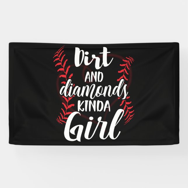 Dirt und Diamonds Kinda Girl Softball Baseball Banner (Horizontal)