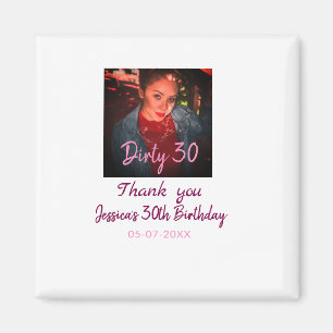 Dirty 30 Geburtstag hinzufügen Name pink hinzufüge Magnet