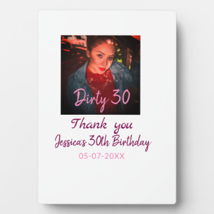 Dirty 30 Geburtstag Name pink Foto Datum Fotoplatte