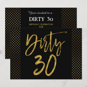 Dirty 30 Gold Foil Geburtstag Einladung