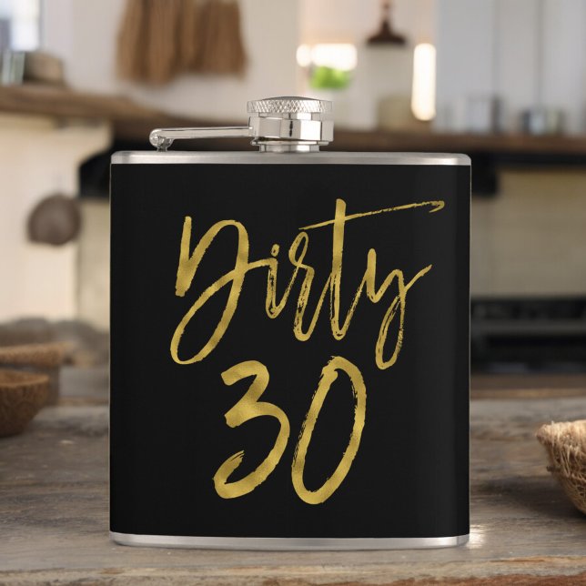 Dirty 30 Gold Foil und Black Birthday Flask Flachmann (Von Creator hochgeladen)