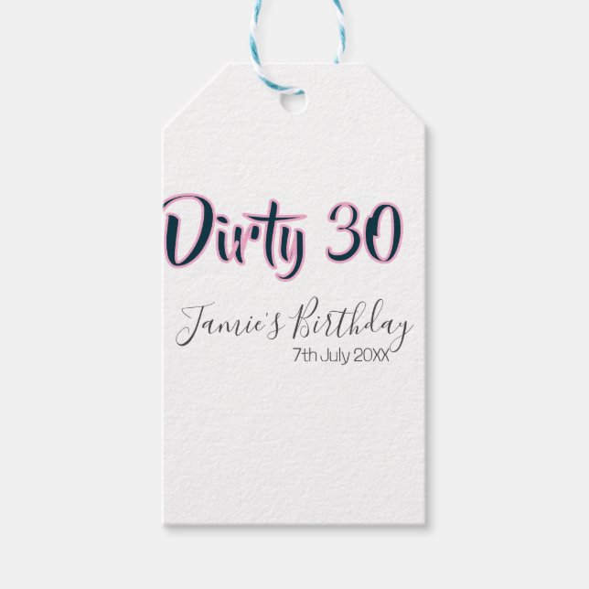 Dirty 30 happy birthday name date pink gray callig geschenkanhänger (Vorderseite)