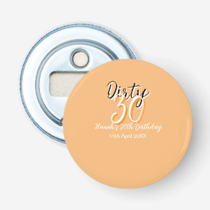 Dirty 30 orange weiß, einfache Retro-Geburtstag un Flaschenöffner