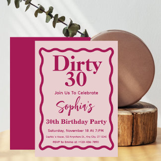 Dirty 30 Pink und Magenta Wave Curve 30. Geburtsta Einladung