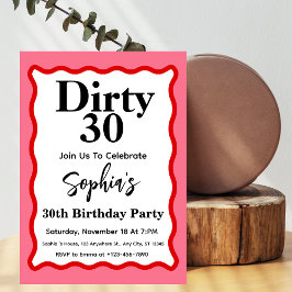 Dirty 30 Rosa und Rote Kurve Squiggle 30. Geburtst Einladung
