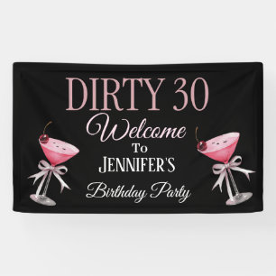 Dirty 30 Rosa und schwarze Coquette Banner