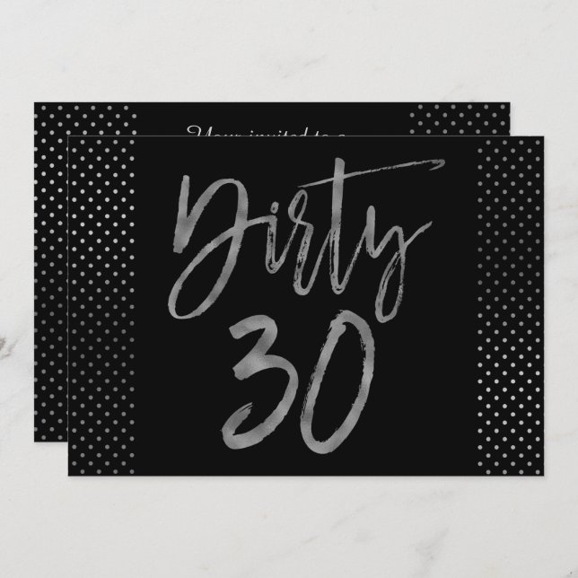 Dirty 30 Silver Gold Foil Einladung zum Geburtstag (Vorne/Hinten)