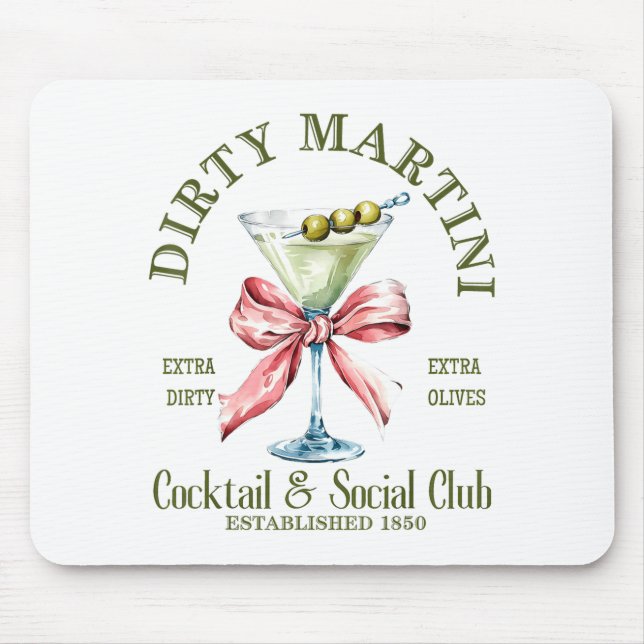 Dirty Bachelorette Martini Tail Club Martini Drink Mousepad (Vorne)