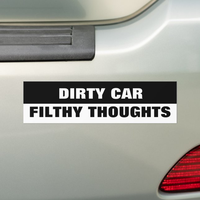DIRTY CAR FILTHY THOUGHTS AUTOAUFKLEBER (Auf Auto)