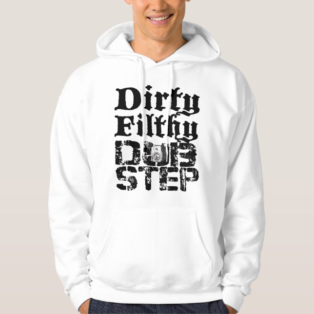 Dirty Dubstep Hoodie (Vorderseite)