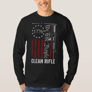 Dirty Hands Clean Rifle Pro Waffen 2. Änderung übe T-Shirt