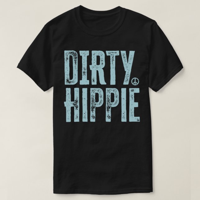 Dirty Hippie 1 T-Shirt (Design vorne)